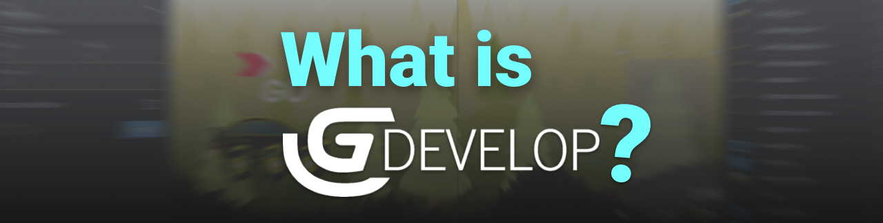 What is GDevelop 5? Where to start? How to create your first platformer ...